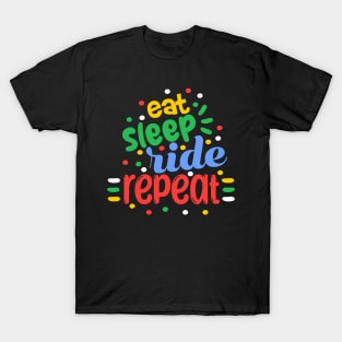 Eat Sleep Ride Repeat T-Shirt